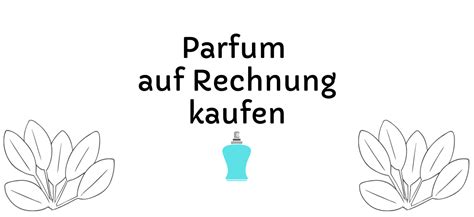 parfum auf rechnung